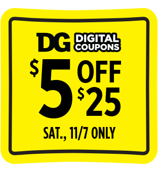 Save $5 when you spend $25 at Dollar General this Saturday 10/31