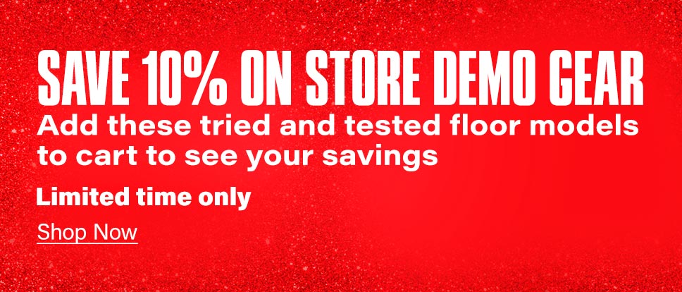 Save on store demo gear