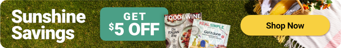 Sunshine Savings Get five dollars off Shop Now
