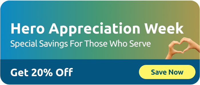 Hero Appreciation Week Special savings for those who serve Get twenty percent off Save now