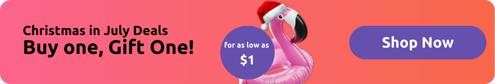 Christmas in July Deals Buy one Gift One for as low as one dollar Shop Now
